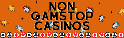 Exploring the Exciting World of Non Gamstop Casinos