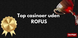 Casino Sider Uden RoFUS Find Det Bedste Online Casino Casino Sider Uden RoFUS Find Det Bedste Online Casino