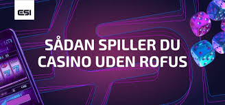 Online Casino Uden ROFUS En Guide til Spillere Online Casino Uden ROFUS En Guide til Spillere