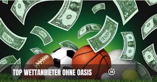 Wettanbieter ohne OASIS Die besten Alternativen im Überblick 548704565