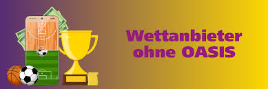 Wetten ohne Oasis Die Alternative für Sportwetten Wetten ohne Oasis Die Alternative für Sportwetten